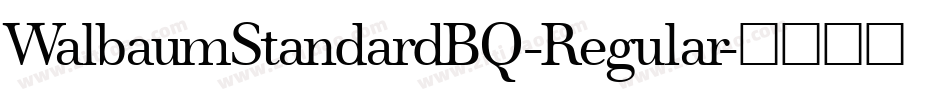 WalbaumStandardBQ-Regular字体转换