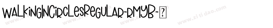 WalkingInCirclesRegular-rmyB字体转换