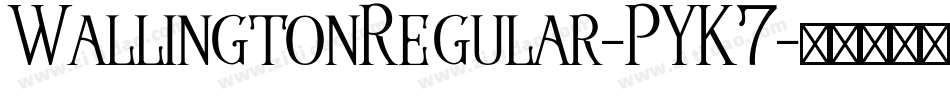 WallingtonRegular-PYK7字体转换