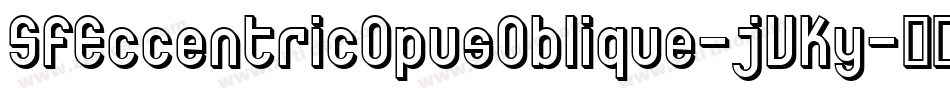 SfEccentricOpusOblique-jVKy字体转换