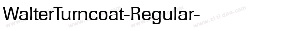 WalterTurncoat-Regular字体转换