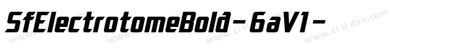 SfElectrotomeBold-6aV1字体转换