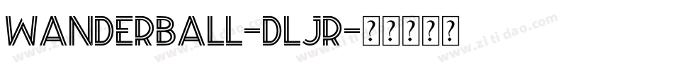 WanderBall-dlJR字体转换