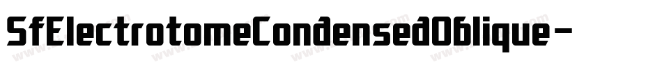 SfElectrotomeCondensedOblique-5aqv字体转换