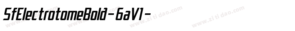 SfElectrotomeBold-6aV1字体转换
