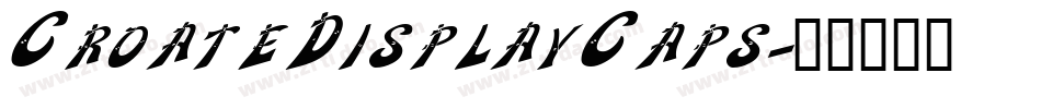 CroateDisplayCaps字体转换