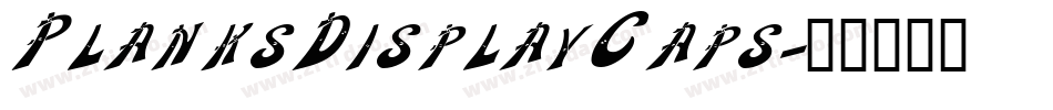 PlanksDisplayCaps字体转换