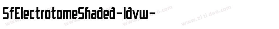 SfElectrotomeShaded-ldvw字体转换