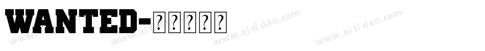 Wanted字体转换