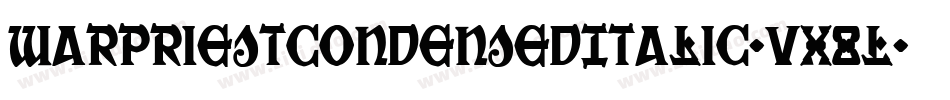 WarPriestCondensedItalic-vx8L字体转换