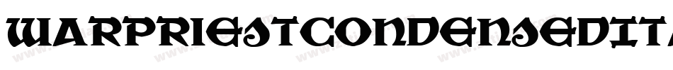 WarPriestCondensedItalic-vx8L字体转换