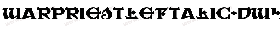 WarPriestLeftalic-dw47字体转换