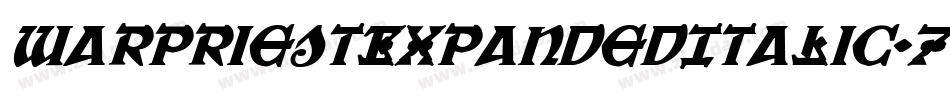 WarPriestExpandedItalic-7l2D字体转换