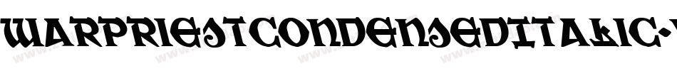 WarPriestCondensedItalic-vx8L字体转换
