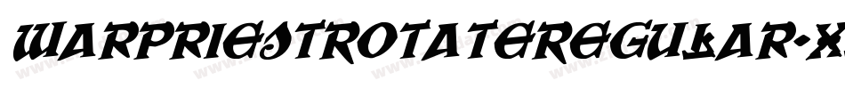 WarPriestRotateRegular-XlKK字体转换