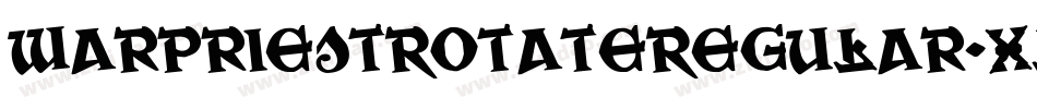 WarPriestRotateRegular-XlKK字体转换