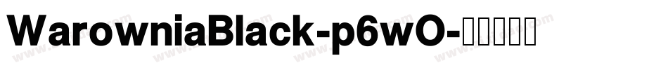 WarowniaBlack-p6wO字体转换