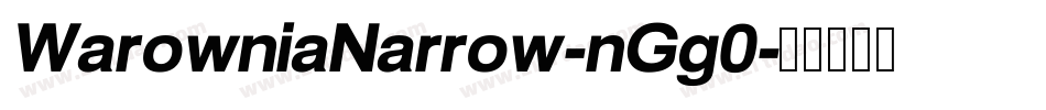 WarowniaNarrow-nGg0字体转换