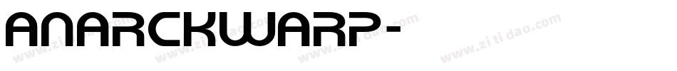 AnarckWarp字体转换