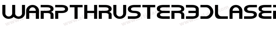 WarpThruster3DLaserItalic-1x5v字体转换