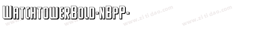 WatchtowerBold-nBpP字体转换