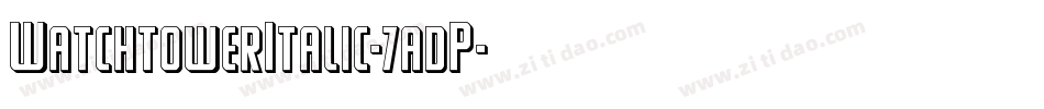 WatchtowerItalic-7adP字体转换