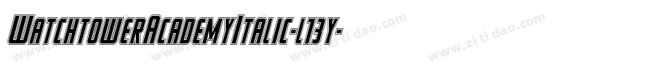 WatchtowerAcademyItalic-l13y字体转换