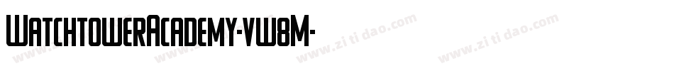 WatchtowerAcademy-vw8M字体转换