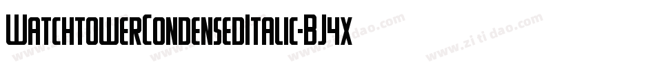 WatchtowerCondensedItalic-BJ4x字体转换 WatchtowerCondensedItalic-BJ4x字体转换