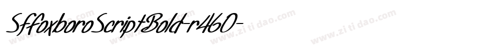 SfFoxboroScriptBold-r46O字体转换 SfFoxboroScriptBold-r46O字体转换