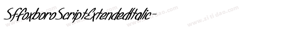 SfFoxboroScriptExtendedItalic-YMZj字体转换 SfFoxboroScriptExtendedItalic-YMZj字体转换