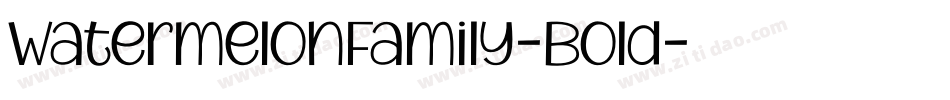 WatermelonFamily-Bold字体转换
