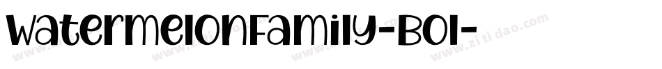 WatermelonFamily-Bol字体转换