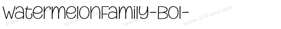WatermelonFamily-Bol字体转换