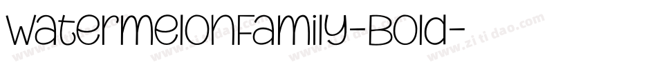 WatermelonFamily-Bold字体转换