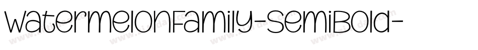 WatermelonFamily-SemiBold字体转换