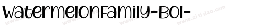 WatermelonFamily-Bol字体转换