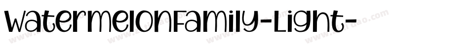 WatermelonFamily-Light字体转换