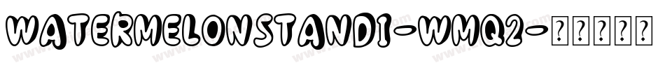 WatermelonStandI-wMq2字体转换
