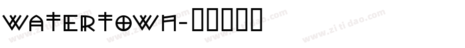 Watertown字体转换