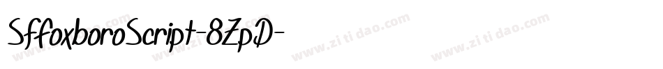 SfFoxboroScript-8ZpD字体转换 SfFoxboroScript-8ZpD字体转换
