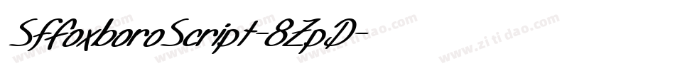 SfFoxboroScript-8ZpD字体转换 SfFoxboroScript-8ZpD字体转换