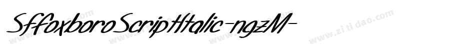 SfFoxboroScriptItalic-ngzM字体转换 SfFoxboroScriptItalic-ngzM字体转换