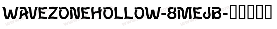 WaveZoneHollow-8MejB字体转换