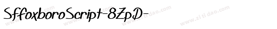 SfFoxboroScript-8ZpD字体转换 SfFoxboroScript-8ZpD字体转换