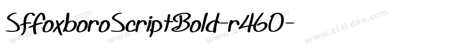 SfFoxboroScriptBold-r46O字体转换 SfFoxboroScriptBold-r46O字体转换