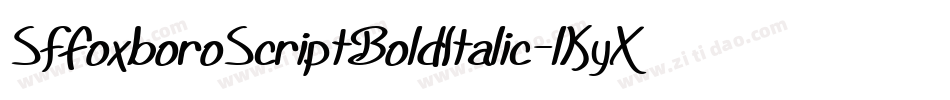 SfFoxboroScriptBoldItalic-lKyX字体转换 SfFoxboroScriptBoldItalic-lKyX字体转换