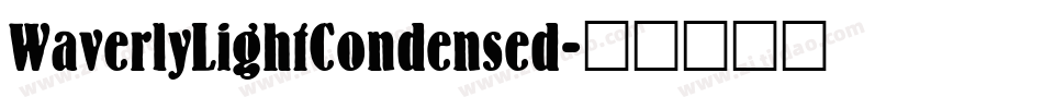 WaverlyLightCondensed字体转换