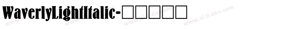 WaverlyLightItalic字体转换