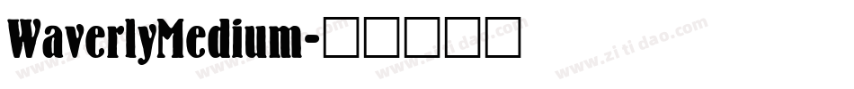 WaverlyMedium字体转换